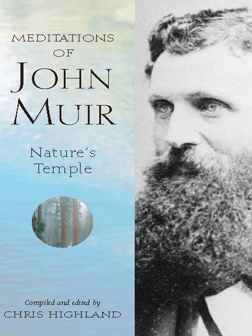 Title details for Meditations of John Muir by Chris Highland - Wait list